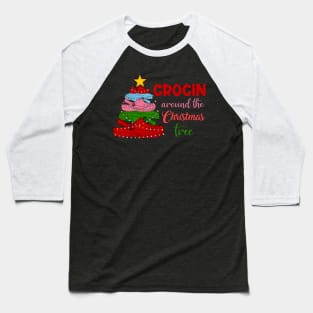 Crocin around the christmas tree Funny Christmas 2020 Gift Baseball T-Shirt